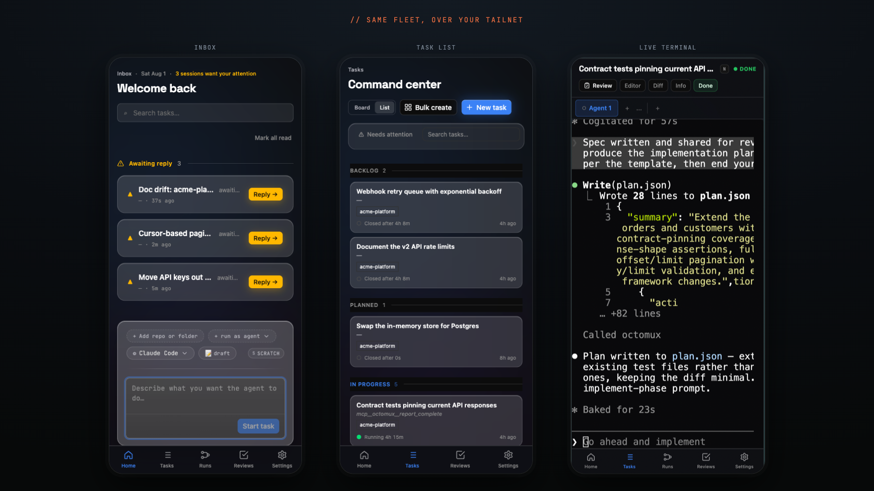 The inbox, task list, and a live agent terminal running on three phones over a tailnet